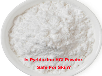 Is Pyridoxine HCl Powder Safe For Skin?